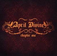 April Divine: Chapter one 2007