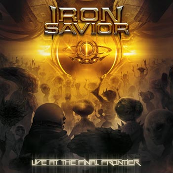 Iron Savior: Live at the Final Frontier 2015