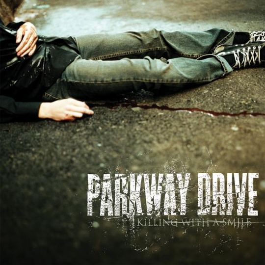 Parkway Drive: Killing With A Smile