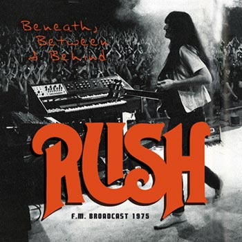Rush: Beneath between and behind (Radio 1975)