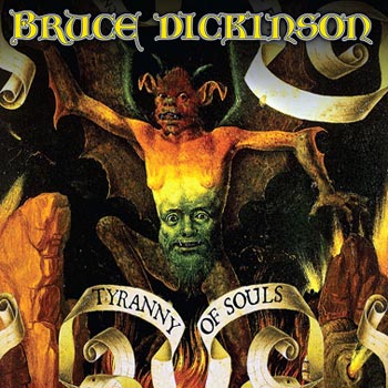 Dickinson Bruce: Tyranny of souls