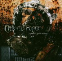 Carnal Forge: Whos Gonna Burn