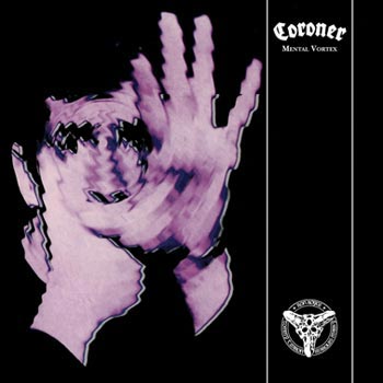 Coroner: Mental Vortex 1991 (Rem)