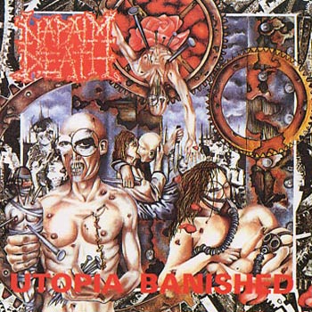 Napalm Death: Utopia banished
