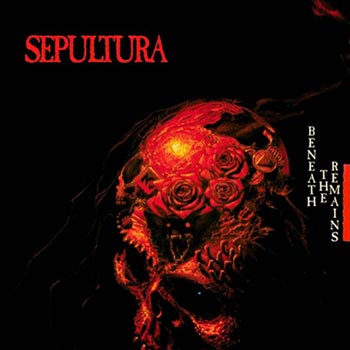 Sepultura: Beneath the remains 1989 (Rem)