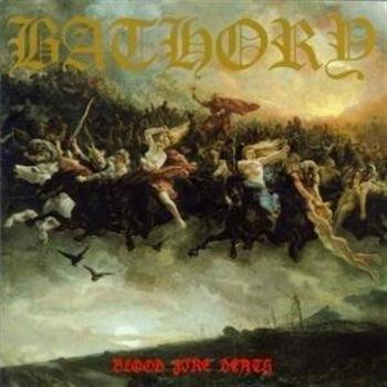 Bathory: Blood Fire Death (picturedisc)