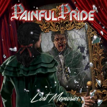Painful Pride: Lost Memories