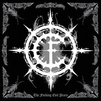 Carpathian Forest: The Fucking Evil Years