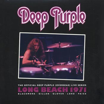 Deep Purple: Long Beach 1971