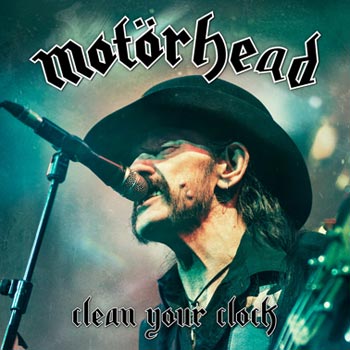 Motörhead: Clean your clock - Live 2015