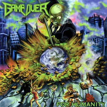Game Over: For humanity 2012 (Re-release)