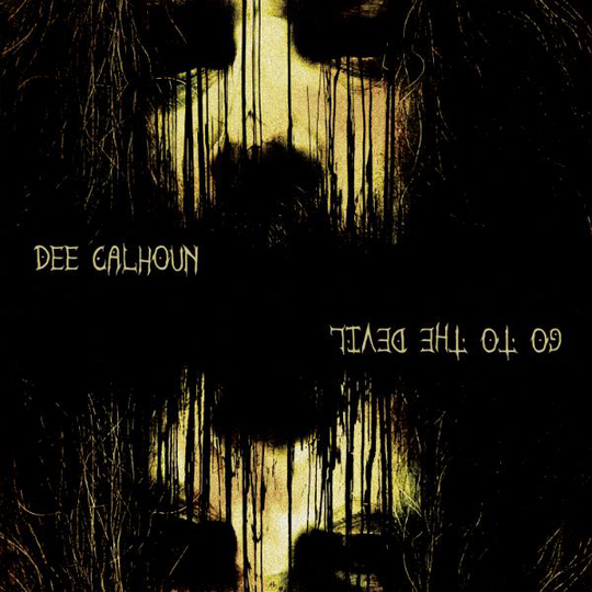 Calhoun Del: Go To The Devil