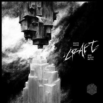 Craft: White noise and black metal 2018