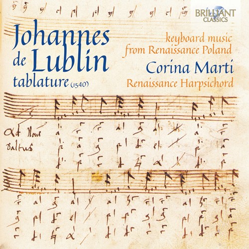 Lublin Johannes De: Keyboard Music From Rena...