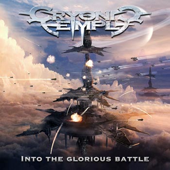 Cryonic Temple: Into the glorious battle 2017