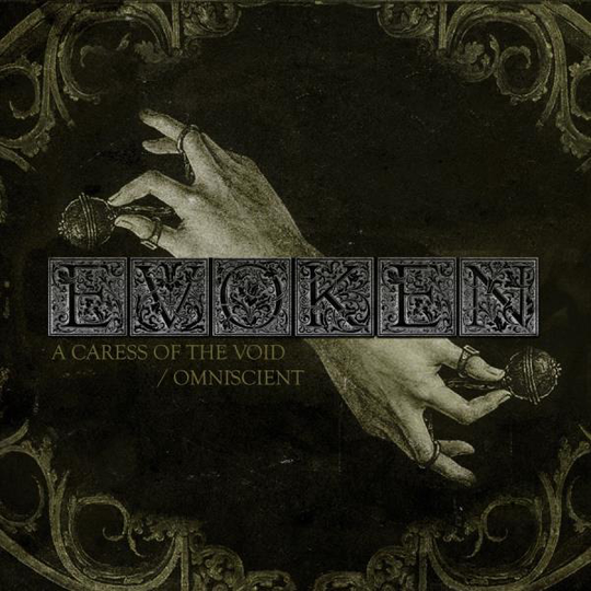 Evoken: A caress of the void/Omniscient