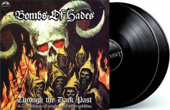 Bombs Of Hades: Through The Dark Past