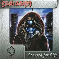 Obsession: Scarred For Life