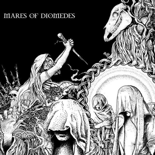 Mares Of Diomedes: Mares Of Diomedes