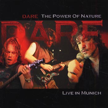Dare: Power of the nature - Live in Munich