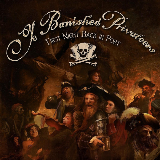 Ye Banished Privateers: First night back... 2017