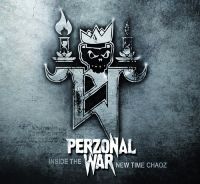 Perzonal War: Inside the new time chaoz 2016