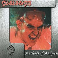 Obsession: Methods of madness 2009