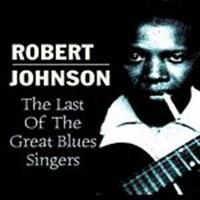 Johnson Robert: Last of the great blues singers
