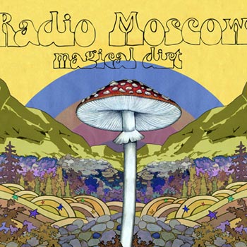 Radio Moscow: Magical dirt 2014