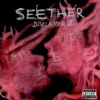 Seether: Disclaimer II [Deluxe]