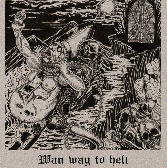 Wan: Wan Way To Hell