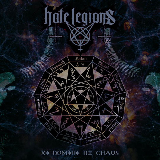 Hate Legions: XI Domini De Chaos