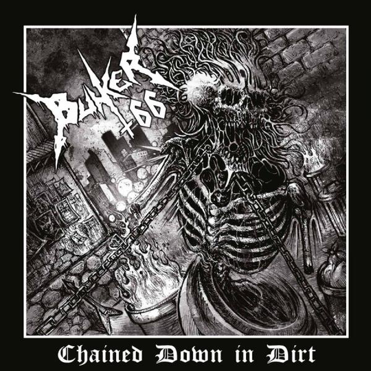 Bunker 66: Chained Down In Dirt