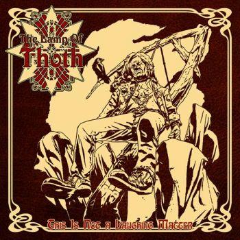 Lamp Of Thoth: This Is Not A Laughing Matter
