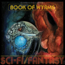 Book Of Wyrms: Sci-fi/Fantasy