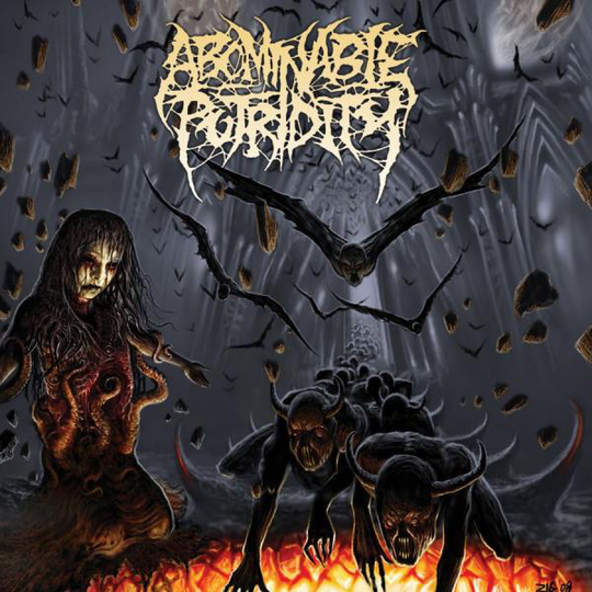 Abominable Putridity: In The End Of Human Exi...