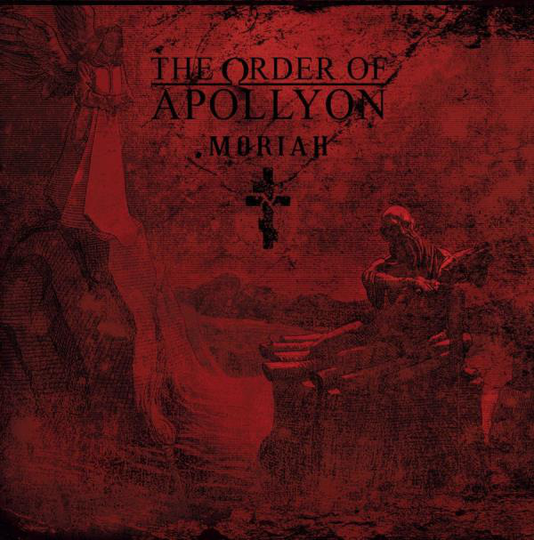 Order Of Apollyon: Moriah 2019
