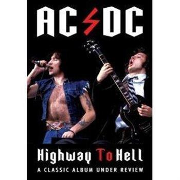 AC/DC: Highway To Hell - Under Review (Dokum.)