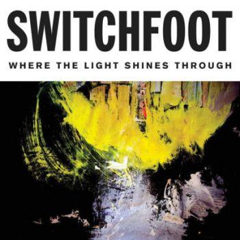 Switchfoot: Where The Light Shines [Import]