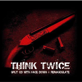 Face Down/Remasculate: Face Down/Remasculate...