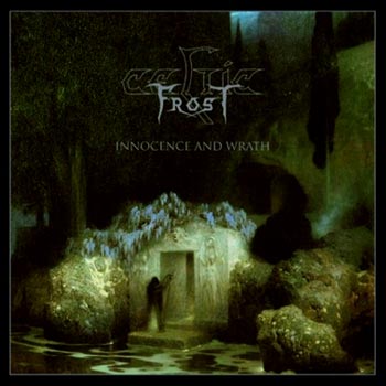 Celtic Frost: Innocence and wrath