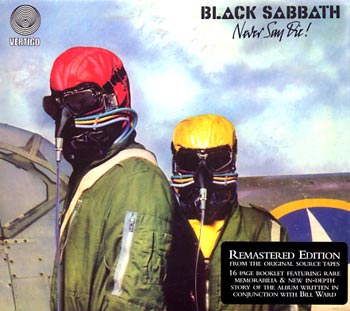 Black Sabbath: Never say die! 1978 (Rem)