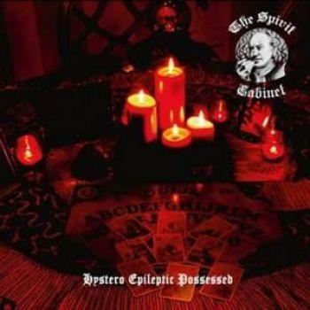 Spirit Cabinet: Hystero Epileptic Possessed