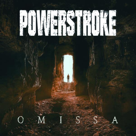 Powerstroke: Omissa
