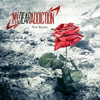 My Dear Addiction: New blood 2010