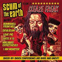 Scum Of The Earth: Sleaze Freeze