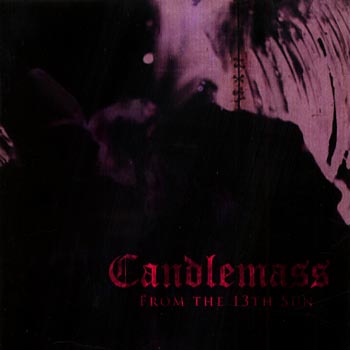 Candlemass: From the 13th sun 1999