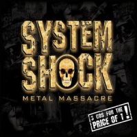 System Shock Metal Massacre