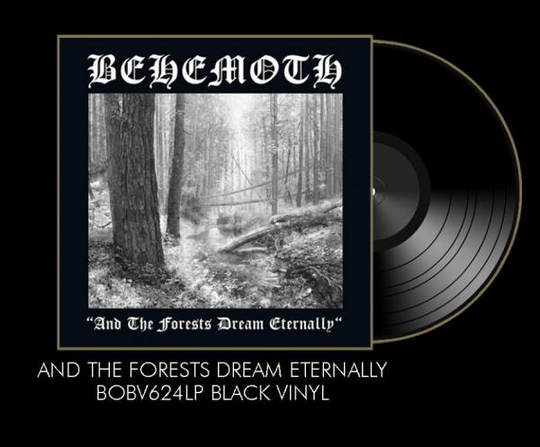 Behemoth: And The Forests Dream Eternally