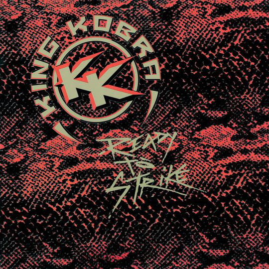 King Kobra: Ready to strike 1985 (Rem)